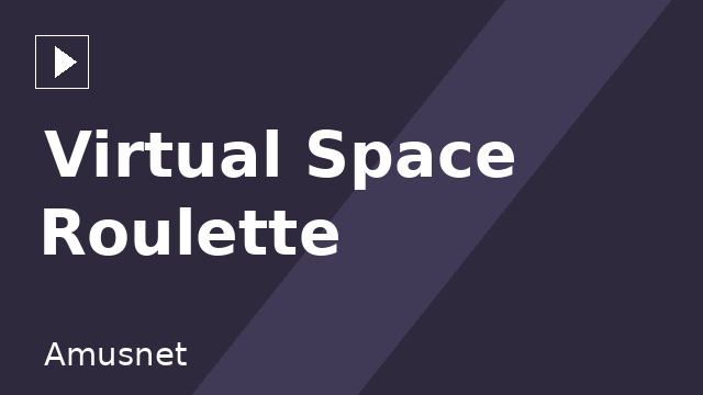 Virtual Space Roulette